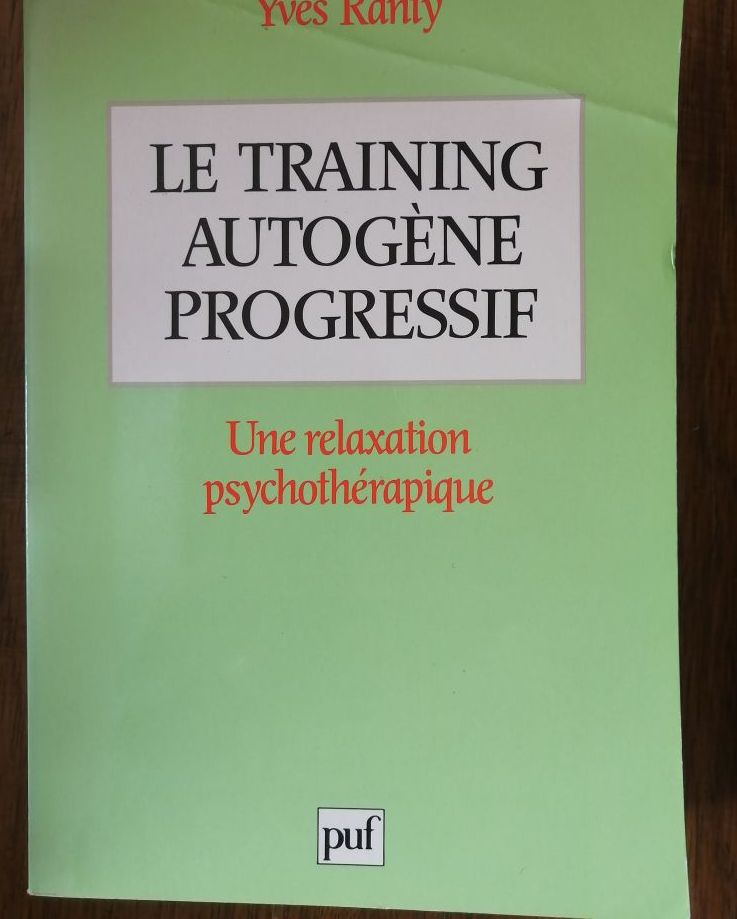 Le training autogène progressif 1990 RANTY Yves Relaxation Thérapie