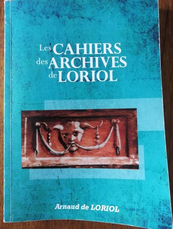 Les cahiers des archives de Loriol 2014 de LORIOL Arnaud Régionalisme