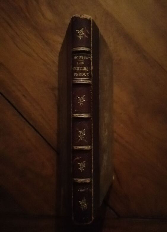Les sentiers perdus Poésies 1841 HOUSSAYE Arsène Edition originale