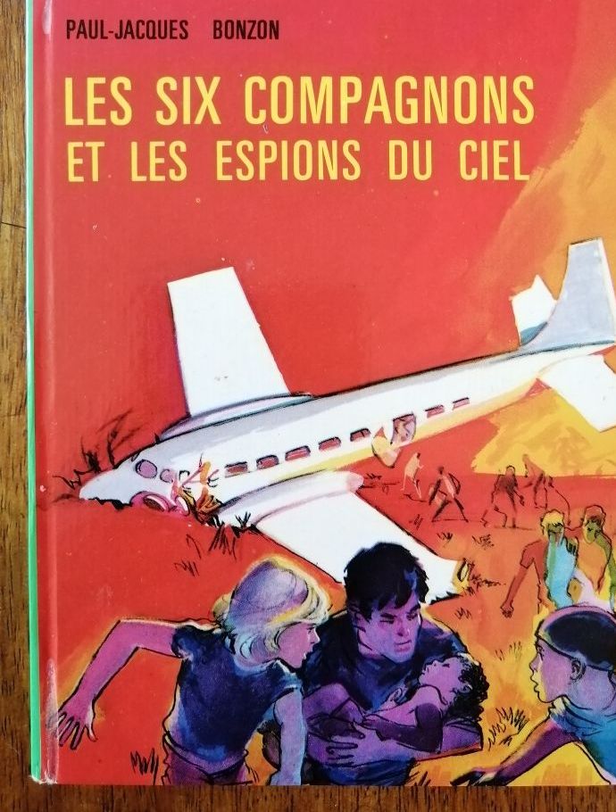 Les six compagnons et les espions du ciel 1971 BONZON Paul Jacques