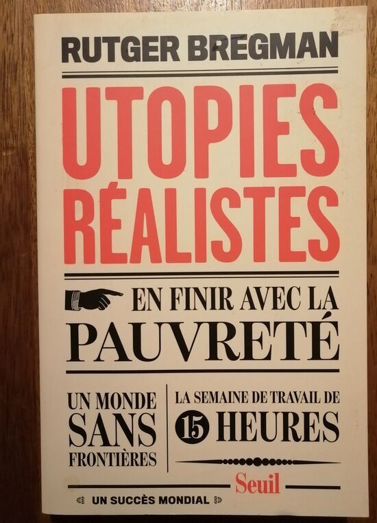 Les utopies réalistes En finir avec la pauvreté Un monde sans