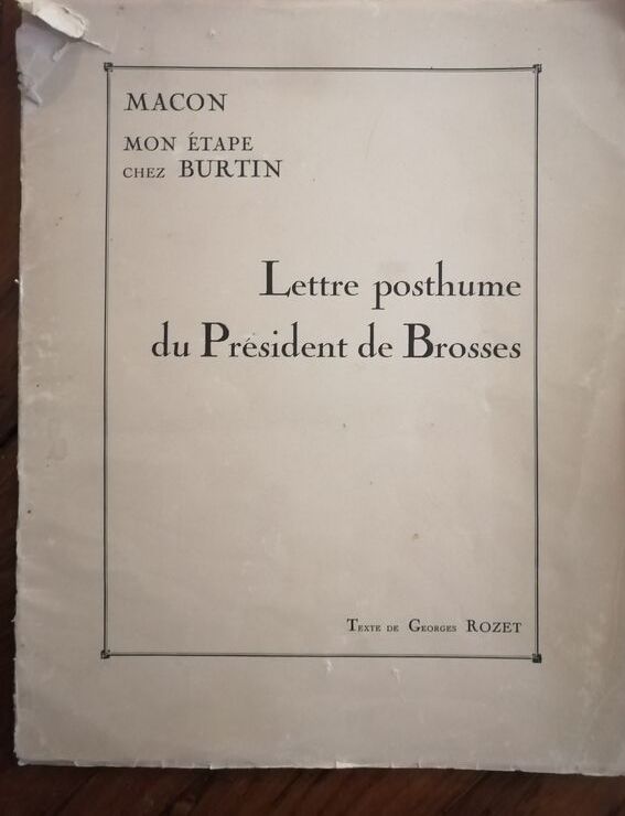 Lettre posthume du président de Brosses Mon étape chez Burtin à l