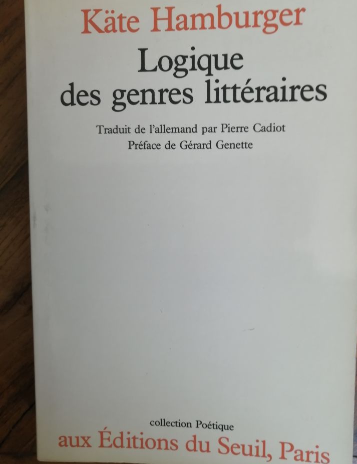 Logique des genres littéraires 1986 HAMBURGER Kate Etude des normes