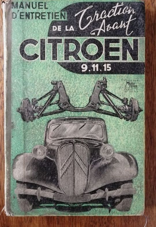 Manuel d entretien de la Traction avant Citroën Modèles 9,11,15 vers