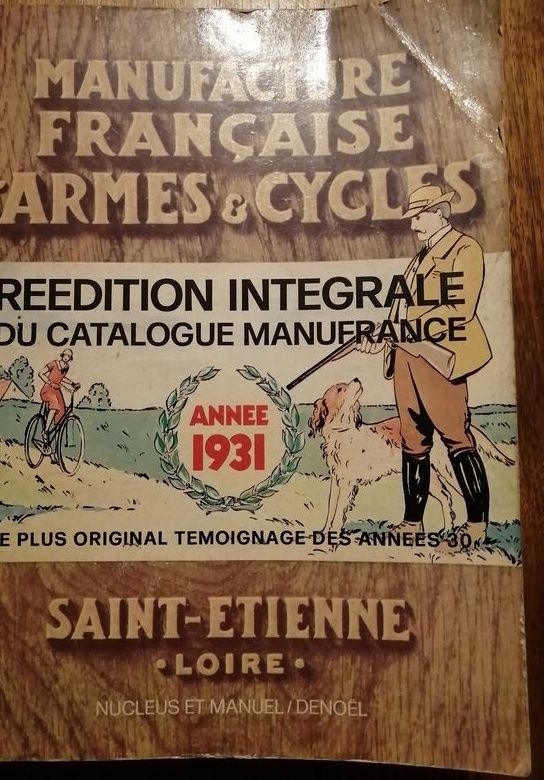 Manufrance Réédition intégrale du catalogue 1931 Manufacture