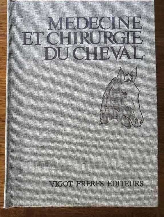 Médecine et chirurgie du cheval 1974 Vétérinaire Animaux Pathologie