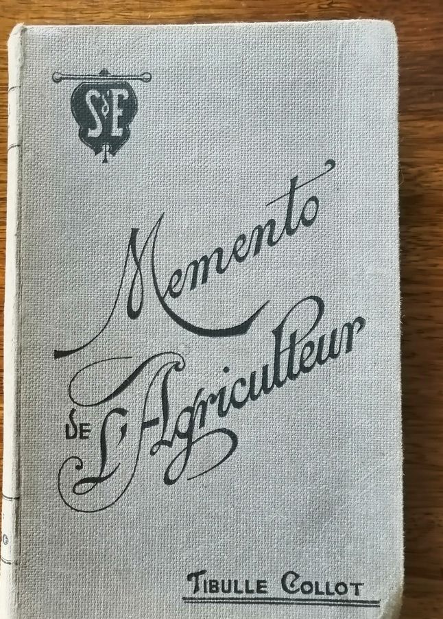 Mémento de l agriculteur 1905 COLLOT Tibulle Agriculture Amendements