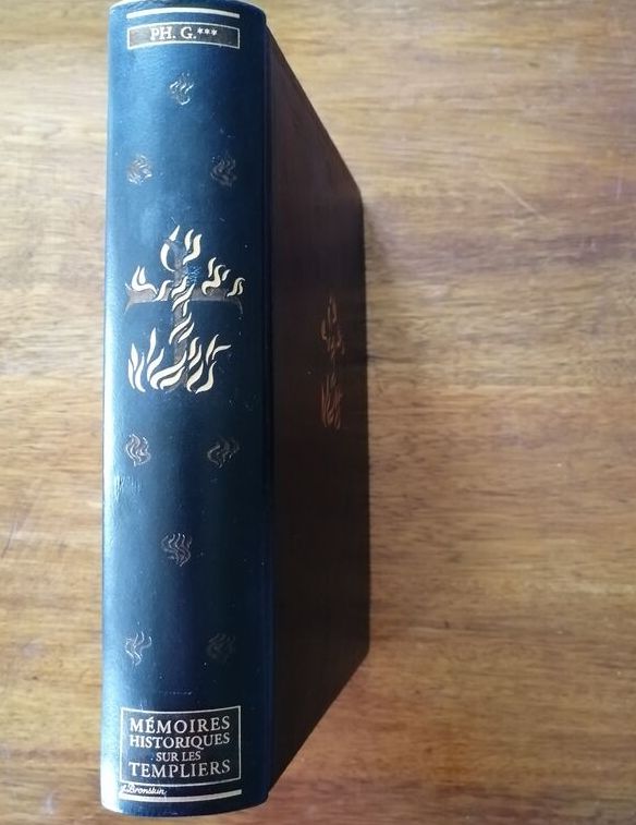 Mémoires historiques sur les templiers 2005 GROUVELLE Philippe
