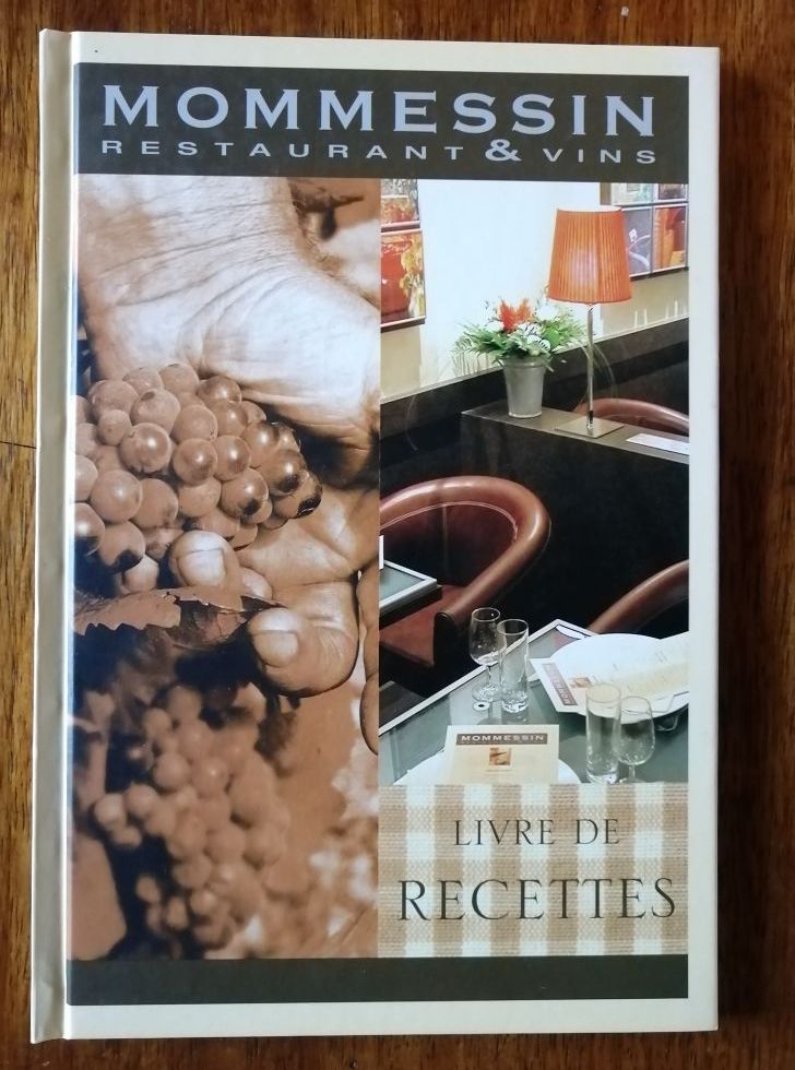 Mommessin Restaurant et vins Livre de recettes 2003 Régionalisme