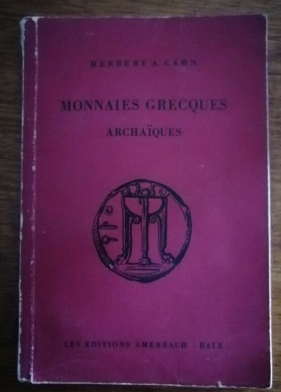 Monnaies grecques archaïques 1947 CAHN Herbert Numismatique