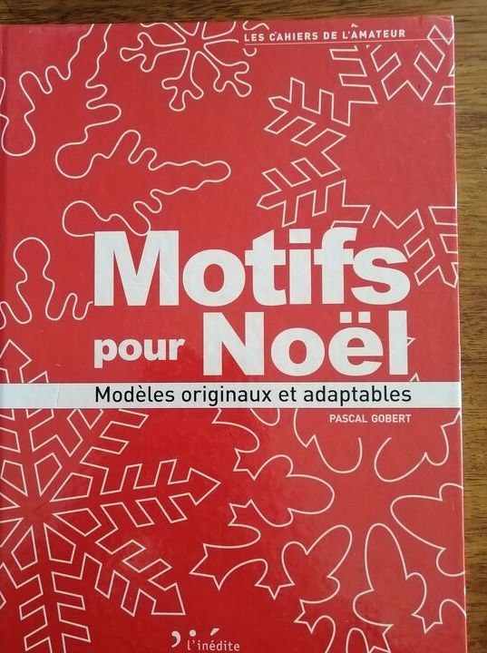 Motifs pour Noël Modèles originaux et adaptables 2005 GOBERT Pascal