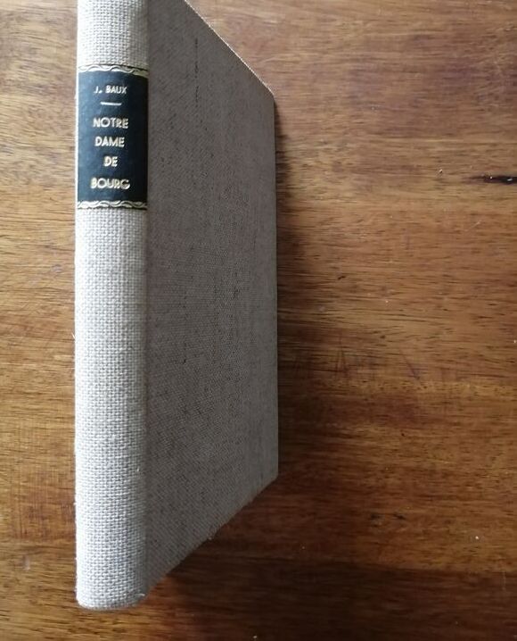 Notice descriptive et historique sur l église collégiale et