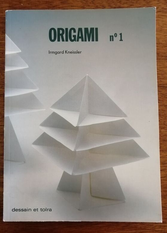 Origami 1 Art du pliage japonais 1991 KNEISSLER Irmgard Modèles