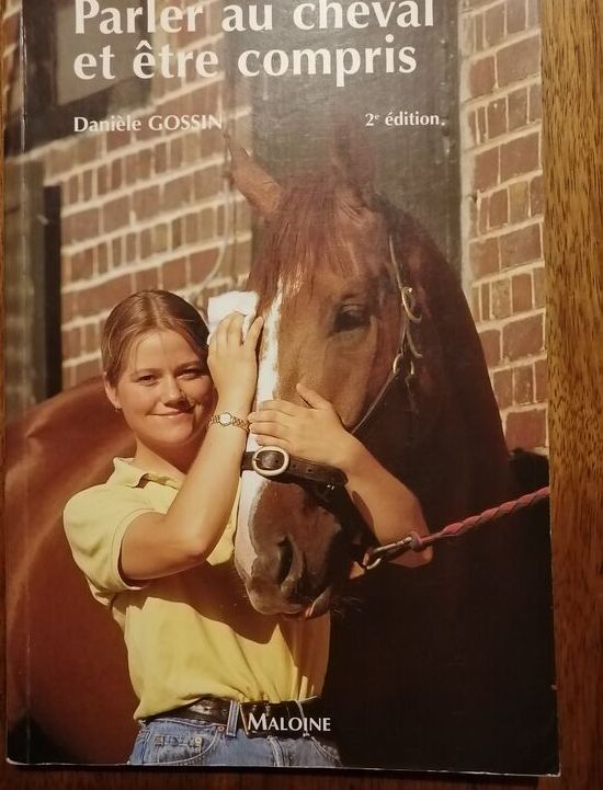 Parler au cheval et être compris 1999 GOSSIN Danièle Equitation