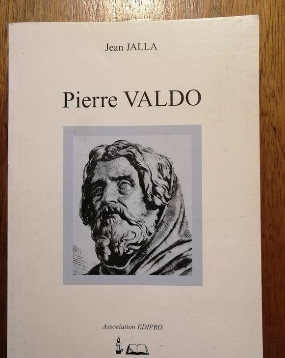 Pierre Valdo Vaudrès Valdès de Vaux 2002 JALLA Jean Biographie