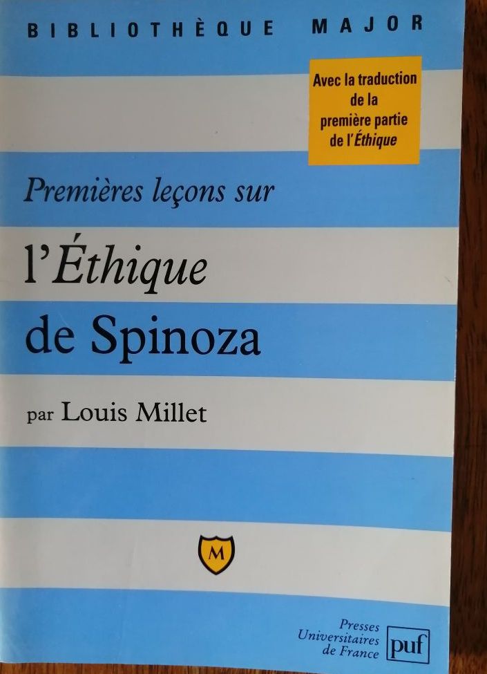 Premières leçons sur l éthique de Spinoza 1998 MILLET Louis Lecture