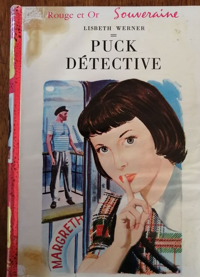 Puck détective 1958 WERNER Lisbeth alias MEISTER Knud Hachette Rouge