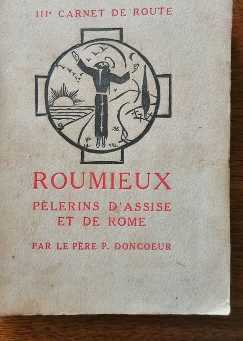 Roumieux IIIe carnet de route des pèlerins d Assise et de Rome