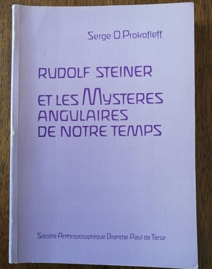 Rudolf Steiner et les mystères angulaires de notre temps 1987