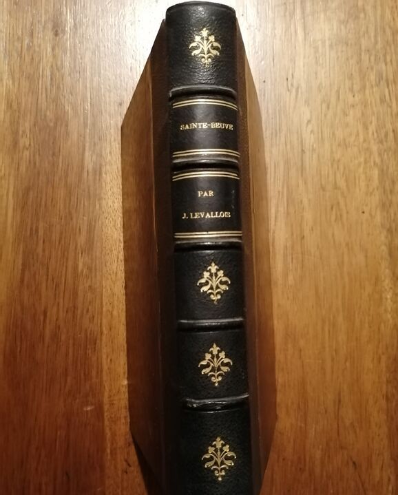 Sainte Beuve 1872 LEVALLOIS Jules Biographie Oeuvre Méthodes Edition