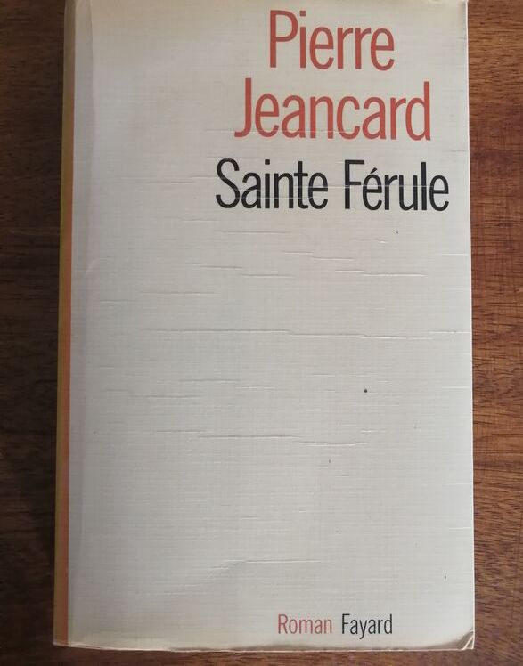 Sainte Férule 1973 JEANCARD Pierre Autobiographie Homosexualité