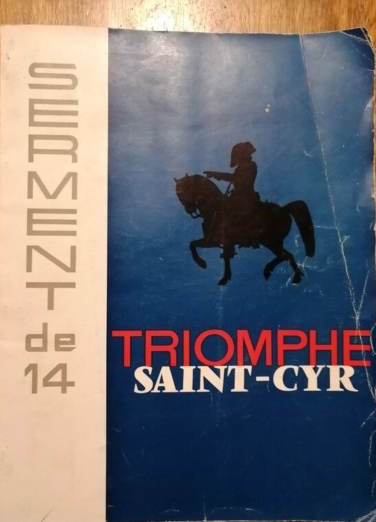 Serment de 1914 Triomphe Saint Cyr plaquette annuelle de la 150e