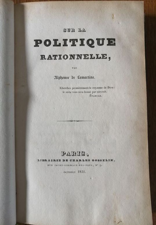 Sur la politique rationnelle 1831 Des destinées de la poésie 1834 De