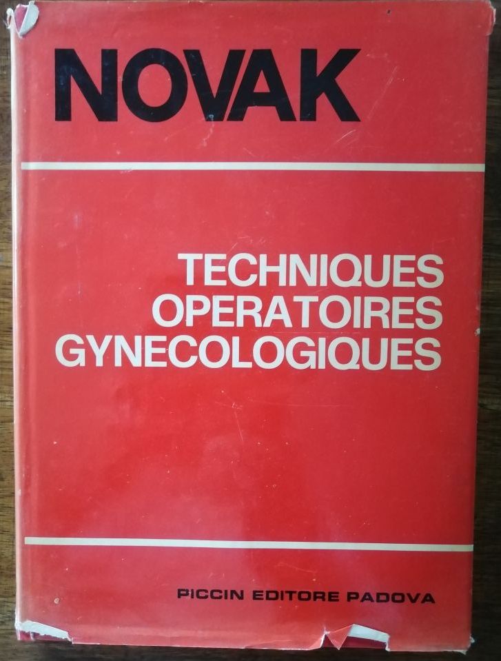 Techniques opératoires gynécologiques 1977 NOVAK Franc Gynécologie