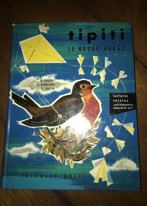 Tipiti le rouge gorge 1963 GUILLOT René Livre de lecture Cartonnage
