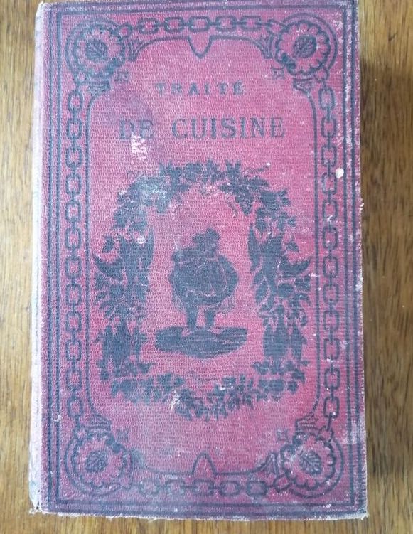 Traité complet de cuisine usuelle et domestique Cuisine pour tous,