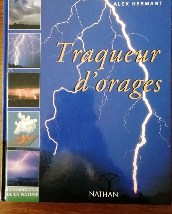 Traqueur d orages 2000 HERMANT Alex Photographies Foudre Phénomènes