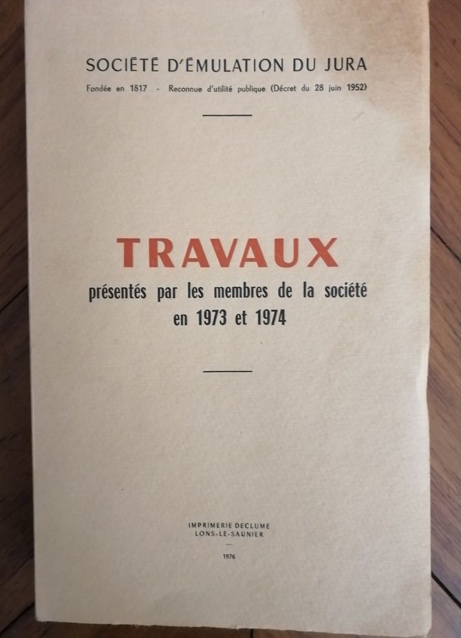Travaux présentés par les membres de la société d émulation du Jura