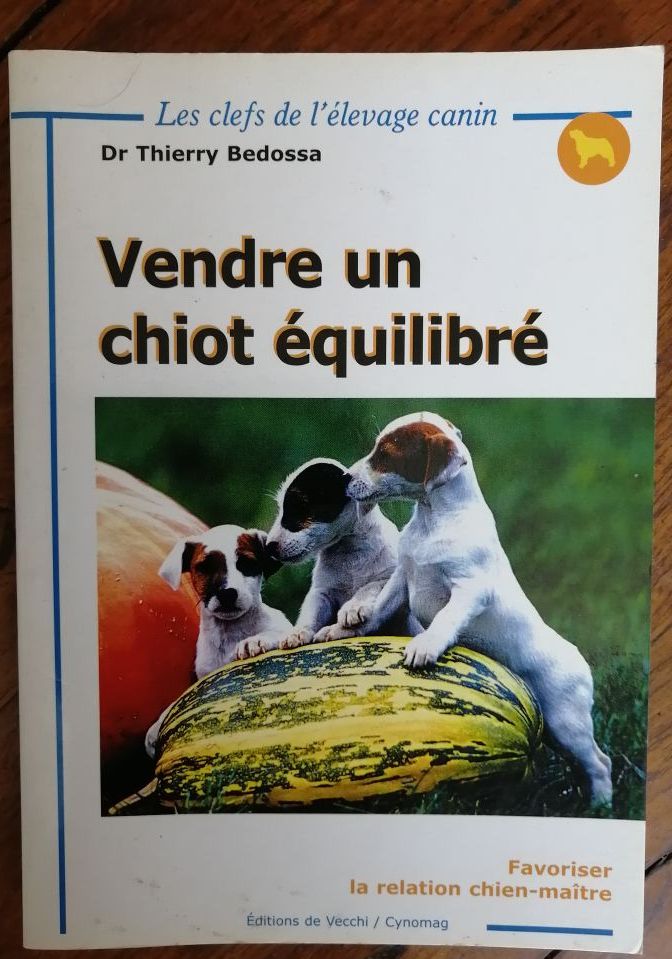 Vendre un chiot équilibré 2002 BEDOSSA Thierry Cynophilie Cynomag