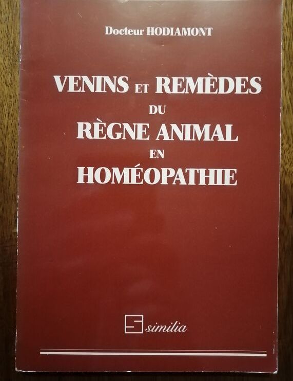 Venins et remèdes du règne animal en homéopathie 1984 HODIAMONT