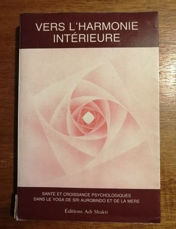 Vers l harmonie intérieure Santé et croissance psychologiques dans le