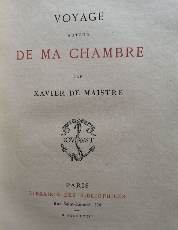 Voyage autour de ma chambre 1872 de MAISTRE Xavier Bibliophile tirage